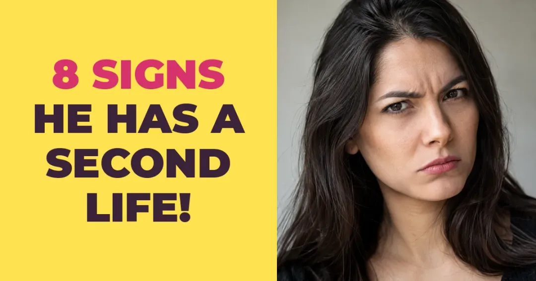 8 Signs He Has a Second Life (Hidden Right in Front of You)