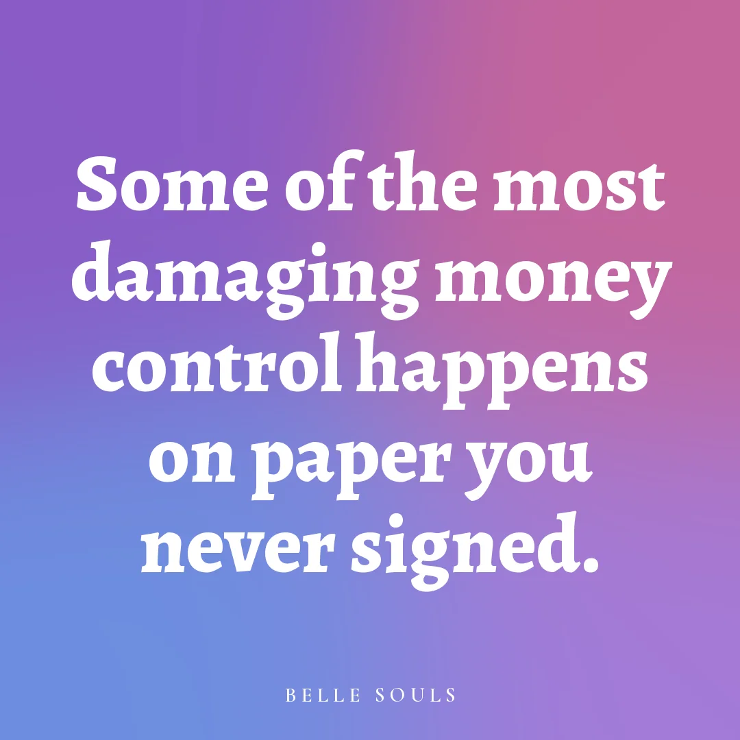 Some of the most damaging money control happens on paper you never signed.