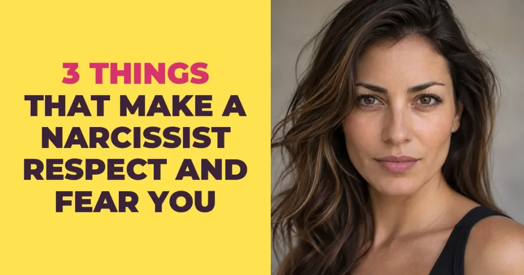 Do These 3 Things and a Narcissist Will Start to Respect and Fear You