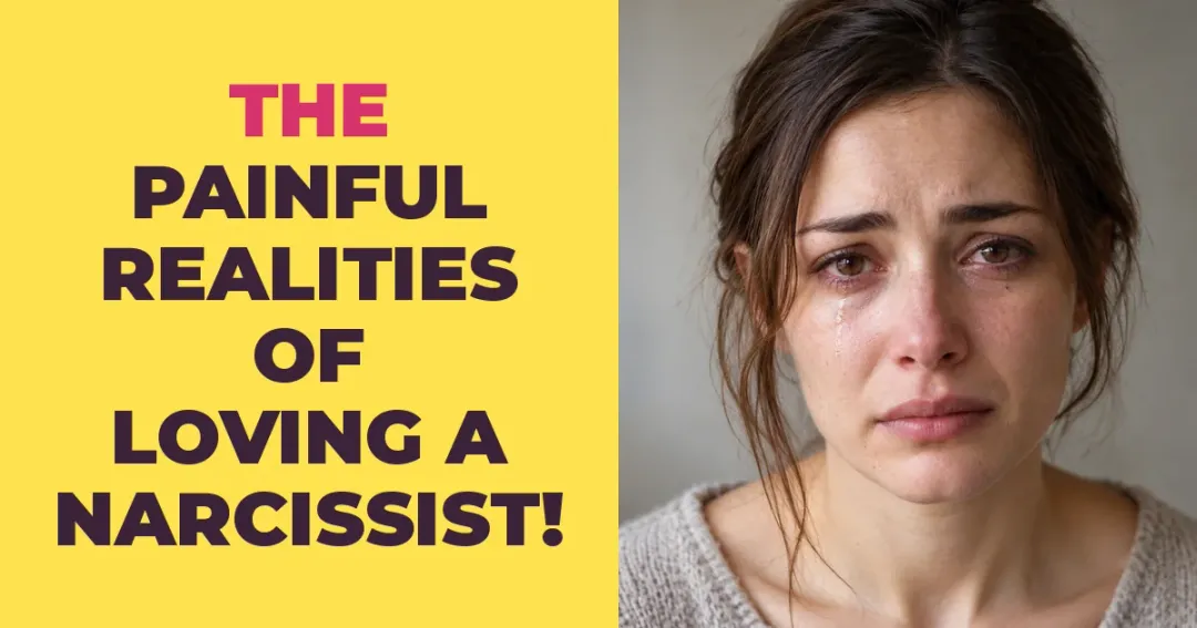 Loving A Narcissist Comes With These Painful Realities