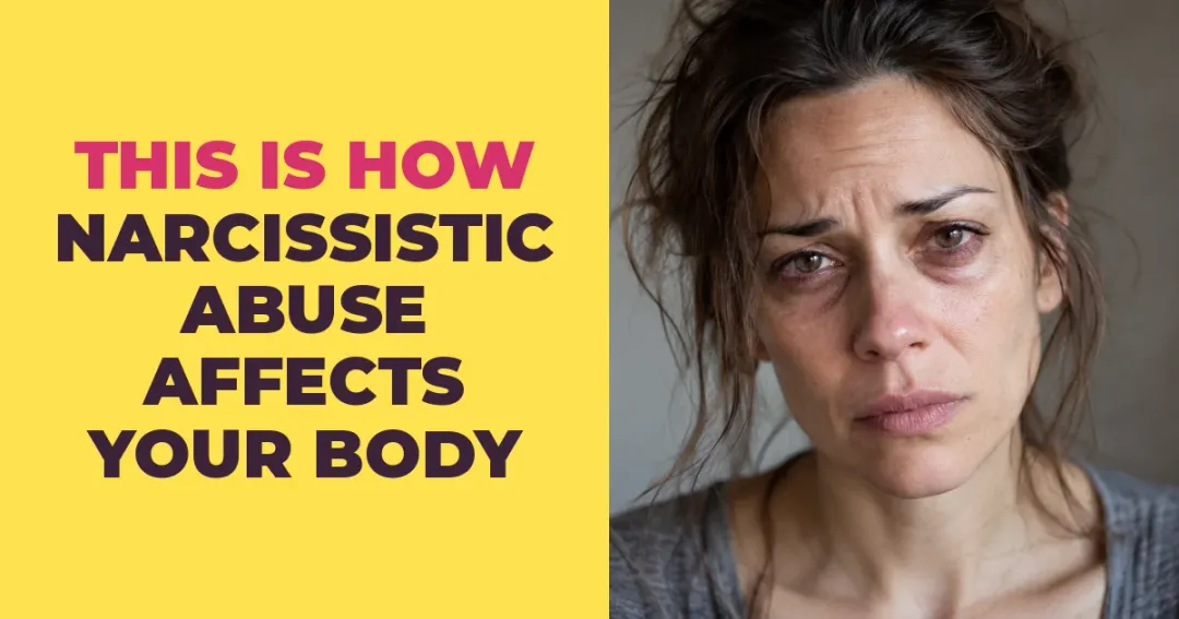 THIS is How Narcissistic Abuse Affects Your Body