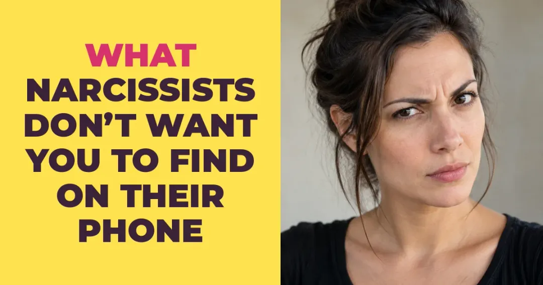 What The Narcissist Doesn't Want You To Find Out About Their Phone