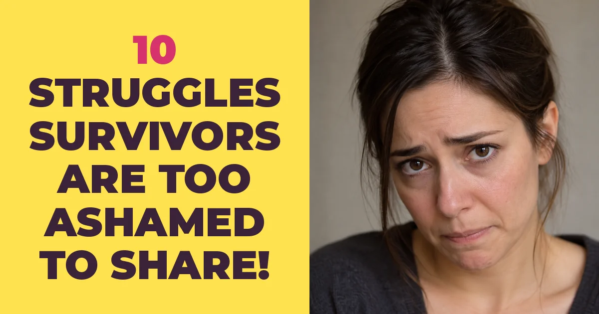 10 Everyday Struggles Narcissistic Abuse Survivors Feel Too Ashamed to Share With Anyone