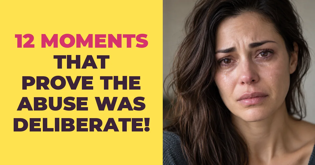 12 Moments That Show The Narcissistic Abuse Was Deliberate