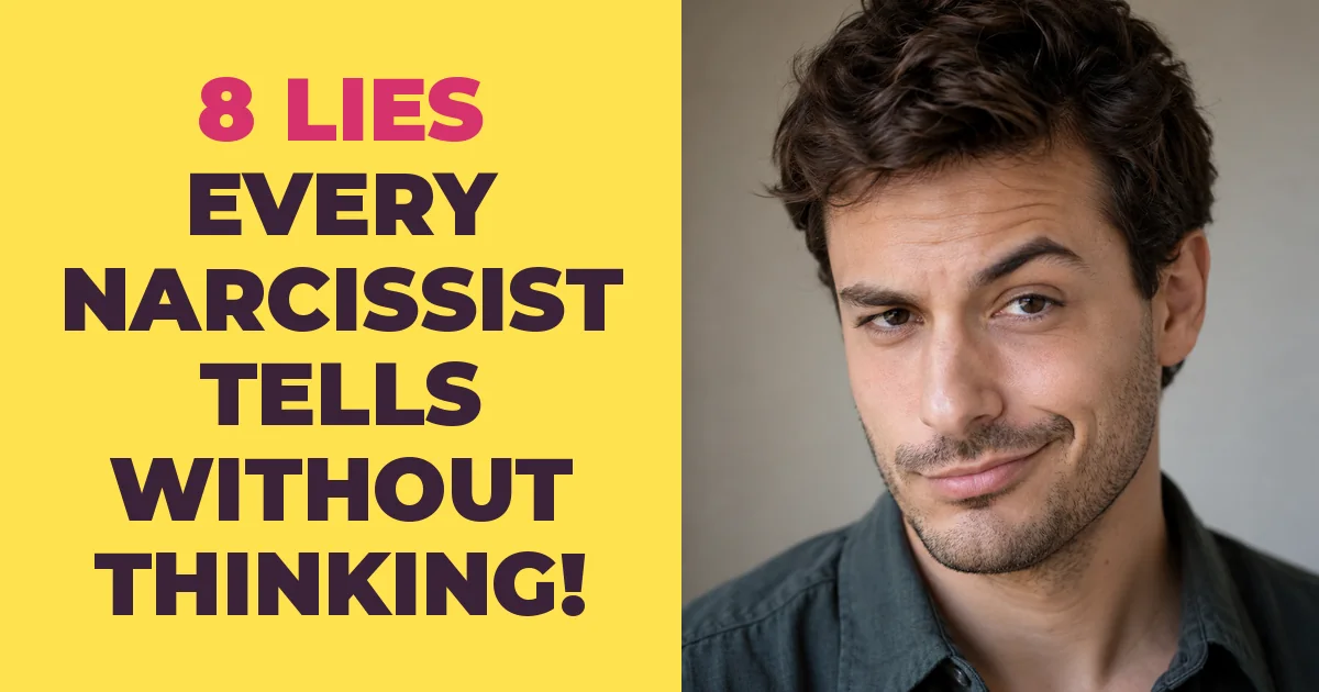 8 Things Every Narcissist Lies About Without Thinking