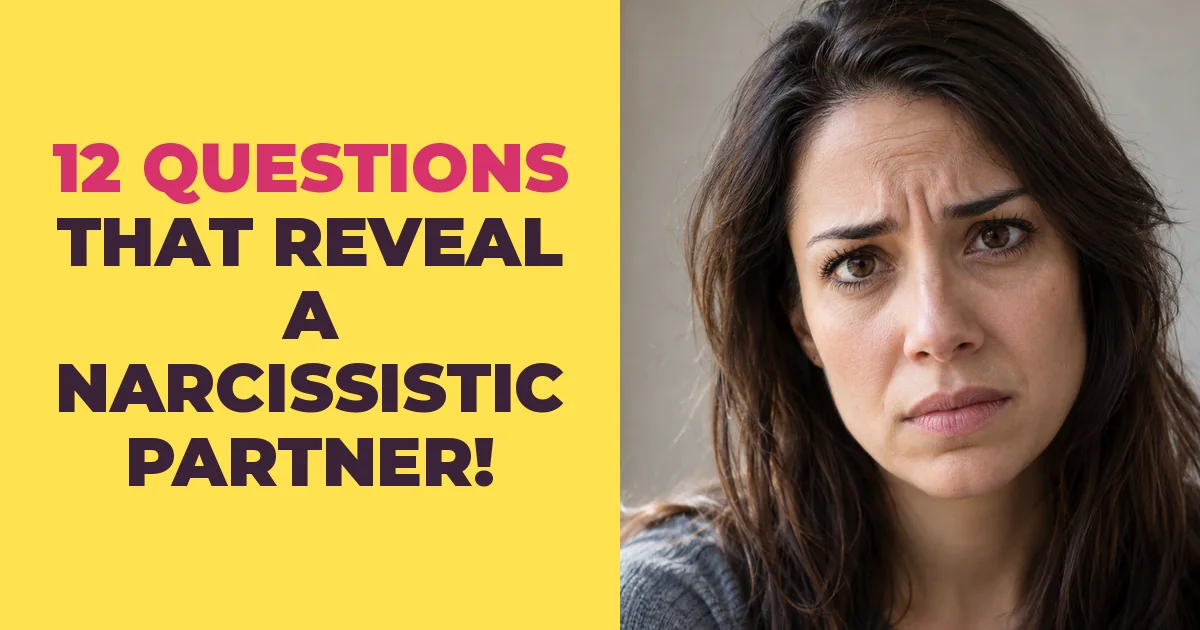 Is Your Partner a Narcissist? 12 Questions That Give It Away