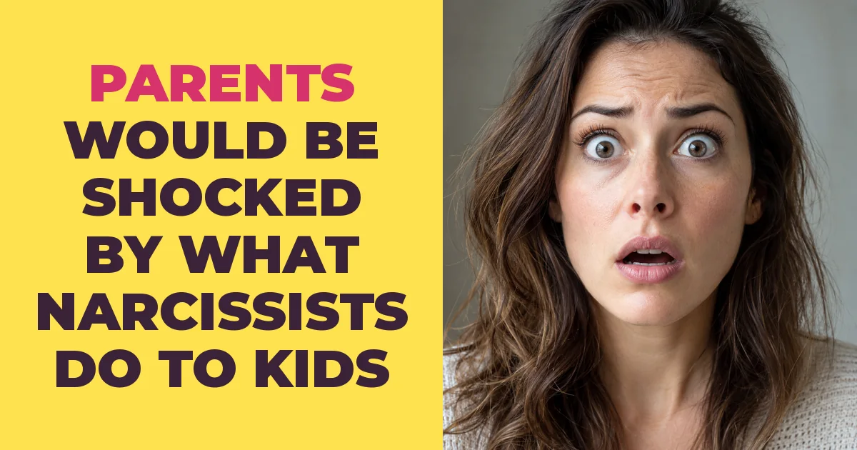 Most Parents Would Be Shocked If They Found Out Narcissists Do This To Their Children