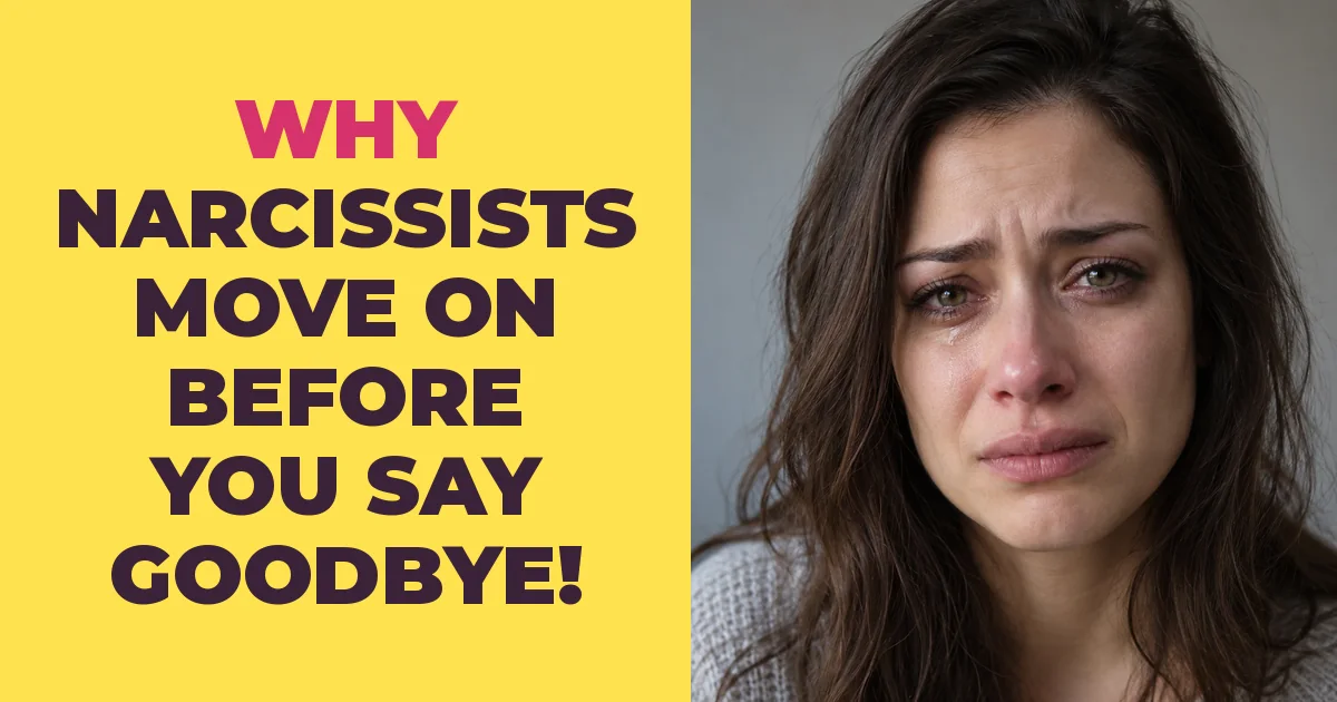 The Real Reason Narcissists Start a New Relationship Before You Can Even Say "Goodbye"