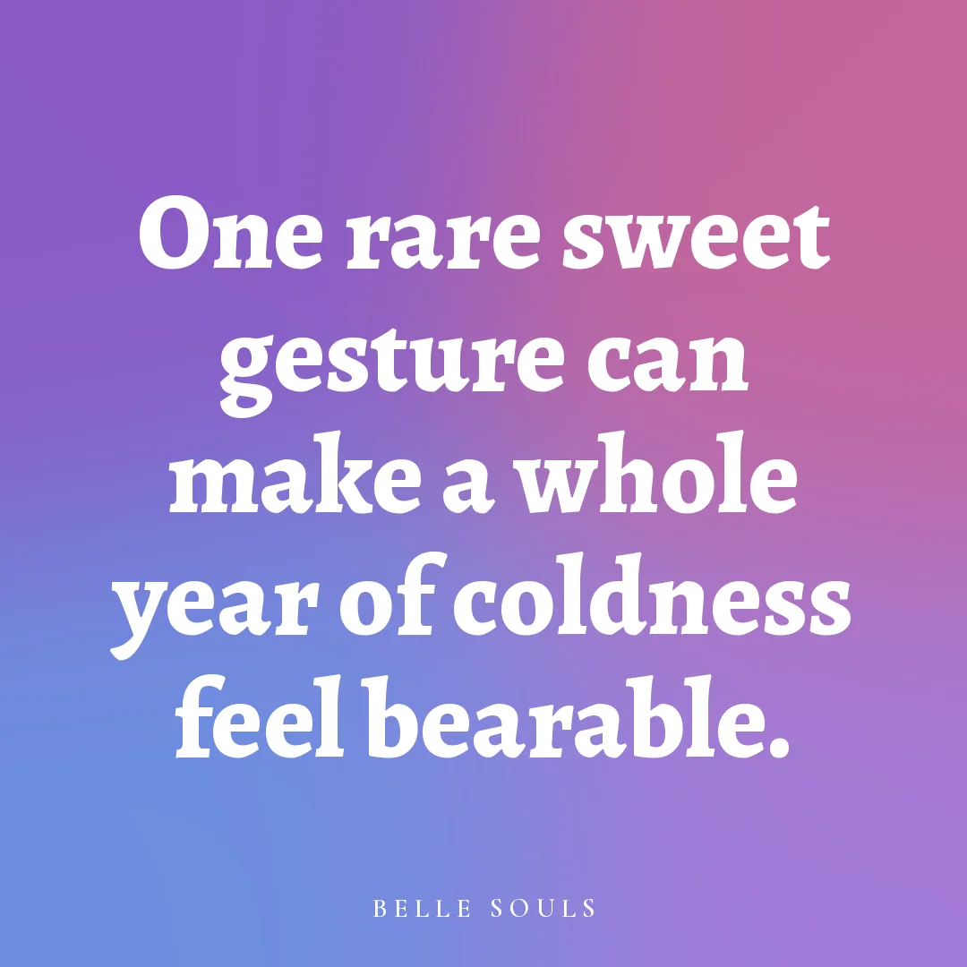 One rare sweet gesture can make a whole year of coldness feel bearable.
