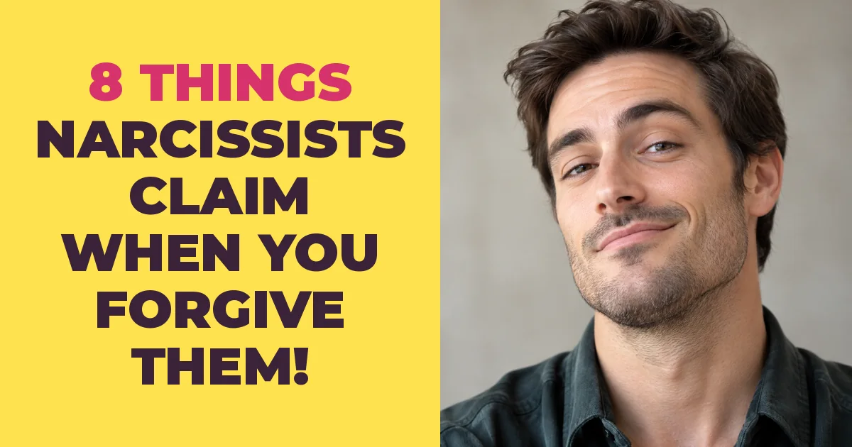 What Narcissists Try to Claim From You the Moment You Say "I Forgive You"