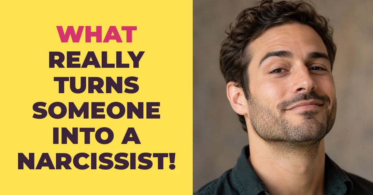 What Really Turns Someone Into a Narcissist